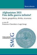 Ebook Afghanistan 2021 fine della guerra infinita? di AA. VV. edito da Franco Angeli Edizioni