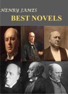 Ebook Henry James Best Novels di Henry James edito da Timothée Luwewe