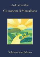 Ebook Gli arancini di Montalbano di Andrea Camilleri edito da Sellerio Editore