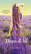 Ebook Dopo di lei di Joyce Maynard edito da HarperCollins