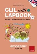 Ebook CLIL with LAPBOOK - GEOGRAPHY - Teacher's book - Classe quarta di Erickson Ricerca e Sviluppo edito da Edizioni Centro Studi Erickson