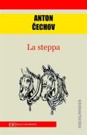 Ebook La steppa di Anton Cechov edito da Edizioni Clandestine