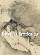 Ebook Dessins érotiques 120 illustrations di Victoria Charles edito da Parkstone International