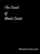 Ebook The Count Of Monte Cristo di Alexandre Dumas père edito da arslan