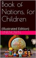 Ebook Book of Nations, for Children di Unknown edito da iOnlineShopping.com