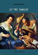 Ebook Le tre Parche di Matteo Bandello edito da Tiemme Edizioni Digitali