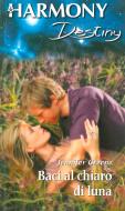 Ebook Baci al chiaro di luna di Jennifer Greene edito da HarperCollins Italia