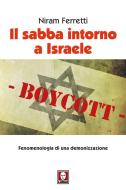 Ebook Il sabba intorno a Israele di Niram Ferretti edito da Lindau