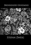 Ebook Brennendes Geheimnis di Stefan Zweig edito da Books on Demand