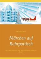 Ebook Märchen auf Ruhrpottisch nach H. C. Andersen di Michael Göbel edito da Books on Demand
