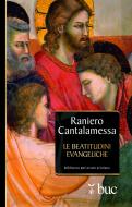 Ebook Le beatitudini evangeliche. Otto gradini verso la felicità di Cantalamessa Raniero edito da San Paolo Edizioni