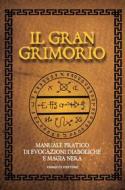Ebook Il Gran Grimorio di anonimo edito da Fanucci Editore