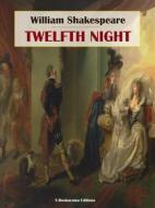 Ebook Twelfth Night di William Shakespeare edito da E-BOOKARAMA