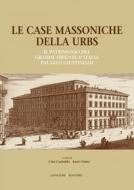 Ebook Le case massoniche della Urbs di AA. VV. edito da Gangemi Editore