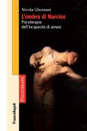 Ebook L'ombra di Narciso di Nicola Ghezzani edito da Franco Angeli Edizioni