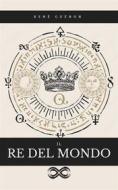 Ebook Il Re del Mondo di René Guénon edito da Sanzani