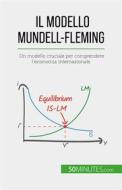 Ebook Il modello Mundell-Fleming di Jean Blaise Mimbang edito da 50Minutes.com (IT)
