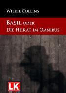 Ebook Basil oder: Die Heirat im Omnibus di Wilkie Collins edito da Red Ediciones