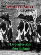 Ebook Le confessioni d&apos;un italiano di Ippolito Nievo edito da Bauer Books
