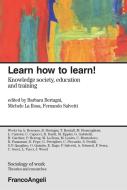 Ebook Learn how to learn! Knowledge society, education and training di AA. VV. edito da Franco Angeli Edizioni
