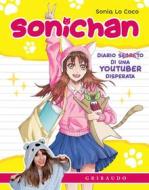 Ebook Sonichan di Sonia Lo Coco edito da Edizioni Gribaudo
