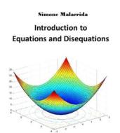 Ebook Introduction to Equations and Disequations di Simone Malacrida edito da Simone Malacrida