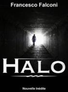 Ebook Halo di Francesco Falconi edito da Babelcube Inc.