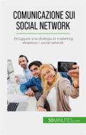 Ebook Comunicazione sui social network di Irène Guittin edito da 50Minutes.com (IT)