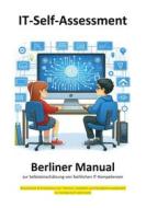Ebook Berliner Manual zur Selbsteinschätzung von fachlichen IT-Kompetenzen di Berliner Manual Berliner Manual edito da Books on Demand