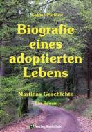Ebook Biografie eines adoptierten Lebens di Sabine Purfürst edito da Verlag Rockstuhl