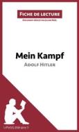 Ebook Mein Kampf d&apos;Adolf Hitler (Fiche de lecture) di lePetitLitteraire, Julien Noël edito da lePetitLitteraire.fr