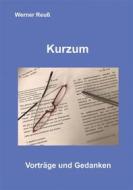 Ebook Kurzum di Werner Reuß edito da Books on Demand