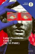 Ebook Così è (se vi pare) di Pirandello Luigi edito da Mondadori