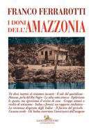 Ebook I doni dell'Amazzonia di Franco Ferrarotti edito da Gangemi Editore