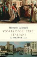 Ebook Storia degli ebrei italiani - volume secondo di Calimani Riccardo edito da Mondadori
