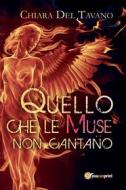 Ebook Quello che le Muse non cantano di Chiara Del Tavano edito da Youcanprint