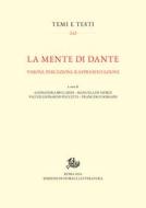 Ebook La mente di Dante di Beccarisi Alessandra, De Giorgi Manuela, Puccetti Valter Leonardo, Somaini Francesco edito da Edizioni di Storia e Letteratura