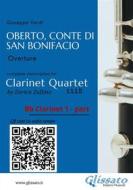 Ebook Bb Clarinet 1 part of "Oberto, Conte di San Bonifacio" for Clarinet Quartet di Giuseppe Verdi, a cura di Enrico Zullino edito da Glissato Edizioni Musicali