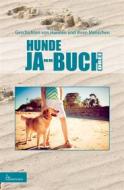 Ebook Hunde Ja-Hr-Buch Drei di Mariposa Verlag edito da Mariposa Verlag