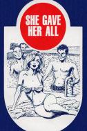 Ebook She Gave Her All - Erotic Novel di Sand Wayne edito da Sandy
