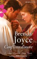 Ebook Conflitto d'onore di Brenda Joyce edito da HarperCollins Italia