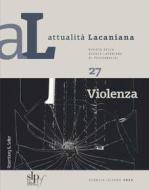 Ebook Attualità Lacaniana 27 di AA.VV. edito da Rosenberg & Sellier