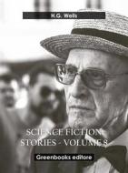 Ebook Science fiction stories - Volume 8 di H.G. Wells edito da Greenbooks Editore