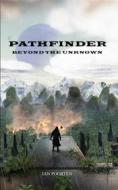 Ebook Pathfinder: Beyond The Unknown di Jan Poorten edito da Books on Demand