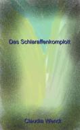 Ebook Das Schlaraffenkomplott di Claudia Wendt edito da Books on Demand