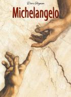 Ebook Michelangelo di Doris Ferguson edito da Doris Ferguson