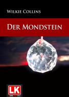 Ebook Der Mondstein di Wilkie Collins edito da Red Ediciones