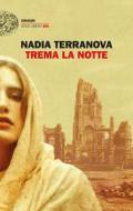 Ebook Trema la notte di Terranova Nadia edito da Einaudi