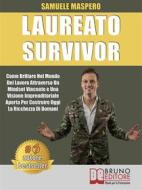 Ebook Laureato Survivor di SAMUELE MASPERO edito da Bruno Editore