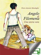 Ebook Angelo e Filomena di Pietro Antonio Mandaglio edito da Kimerik